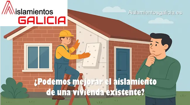 Podemos mejorar el aislamiento de una vivienda existente
